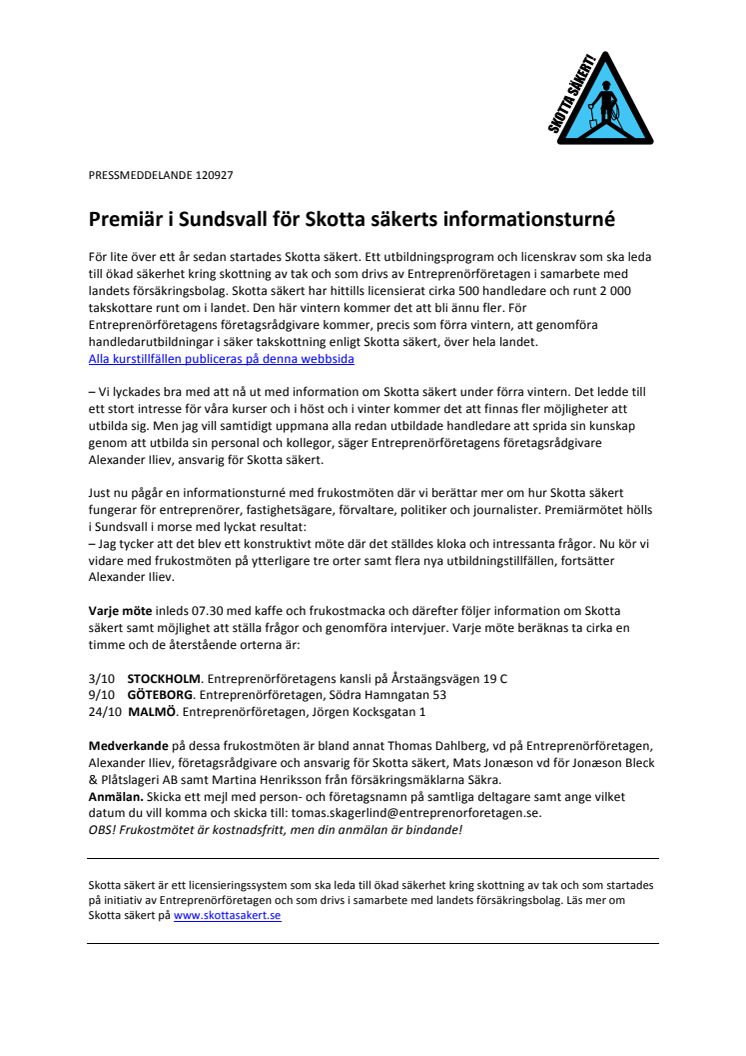 Premiär i Sundsvall för Skotta säkerts informationsturné