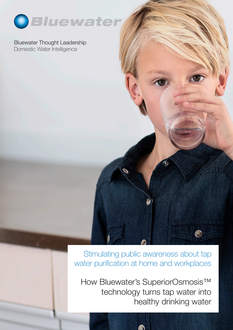 Bluewater releases thought-provoking paper on the future of drinking water purification