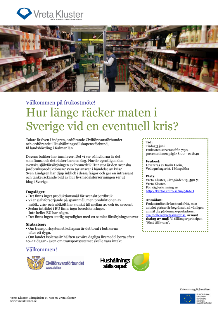 Påminnelse: Välkommen på frukostmöte: Hur länge räcker maten i Sverige vid en eventuell kris?