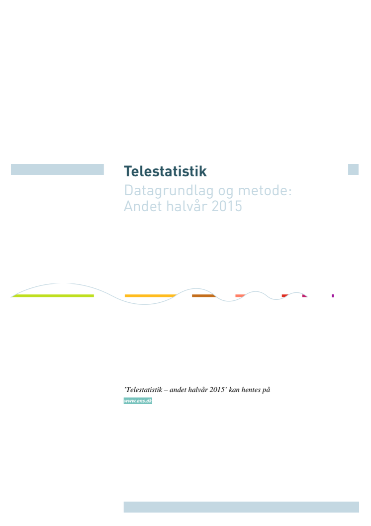 Bilag til telestatistikken: Datagrundlag og metode(pdf-fil)