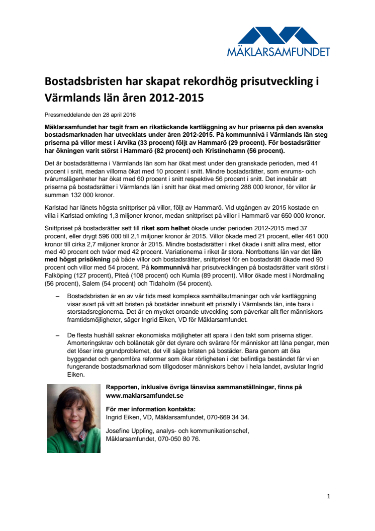 Bostadsbristen har skapat rekordhög prisutveckling i Värmlands län åren 2012-2015