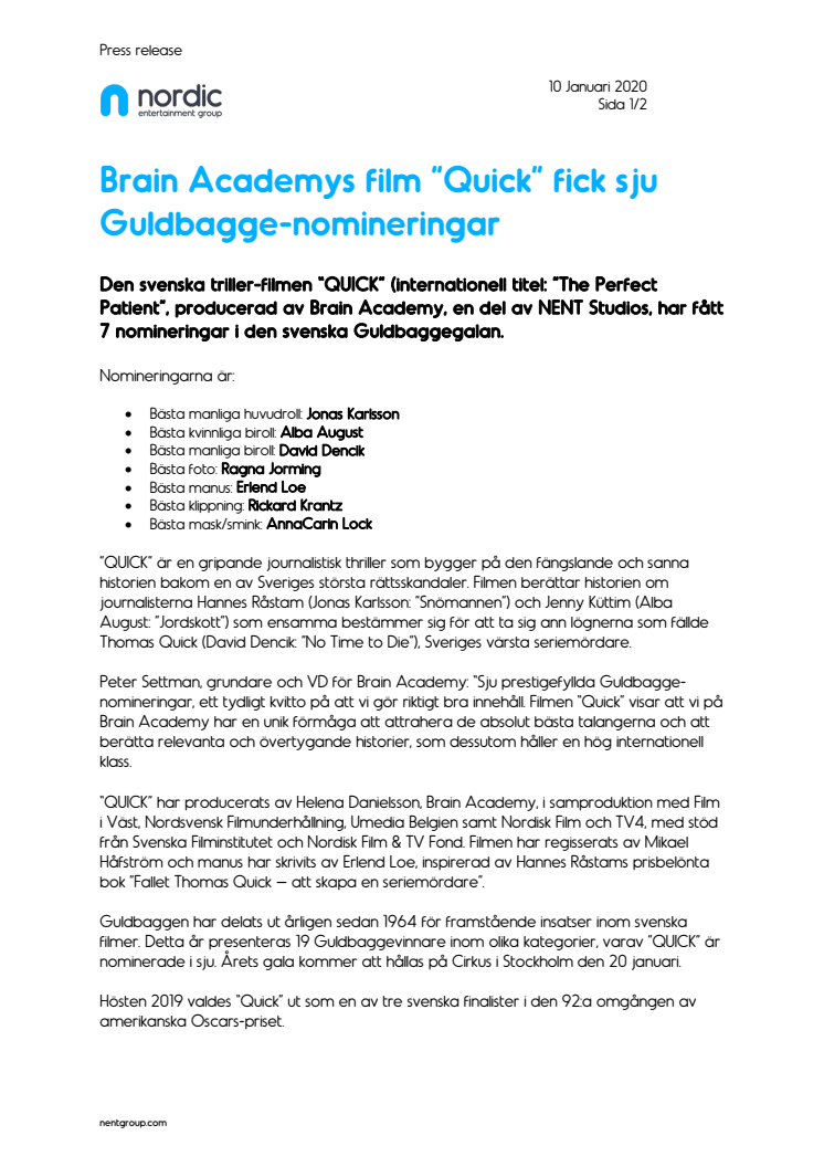 Brain Academys film ”Quick” fick sju Guldbagge-nomineringar