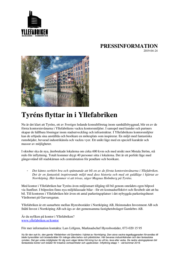 Tyréns flyttar in i Yllefabriken