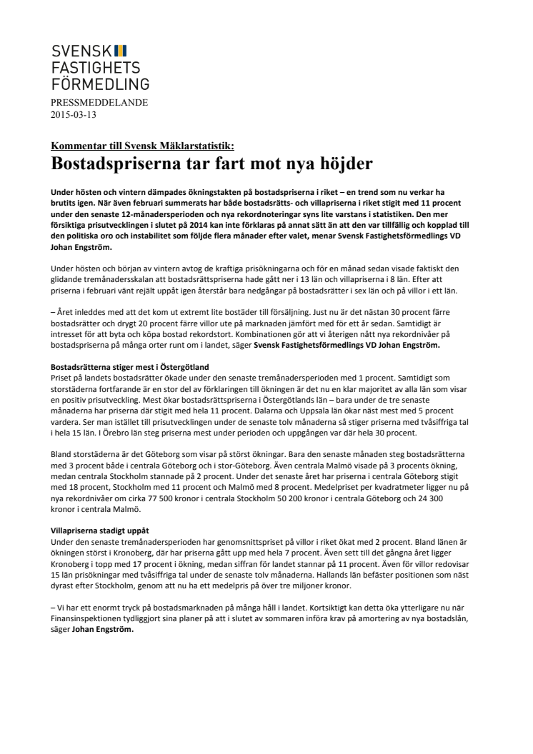 Kommentar till Svensk Mäklarstatistik: Bostadspriserna tar fart mot nya höjder