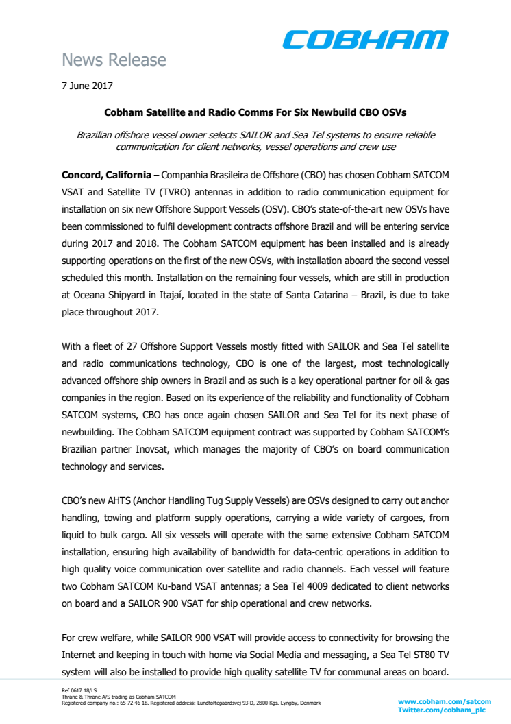 Cobham SATCOM: Cobham Satellite and Radio Comms For Six Newbuild CBO OSVs