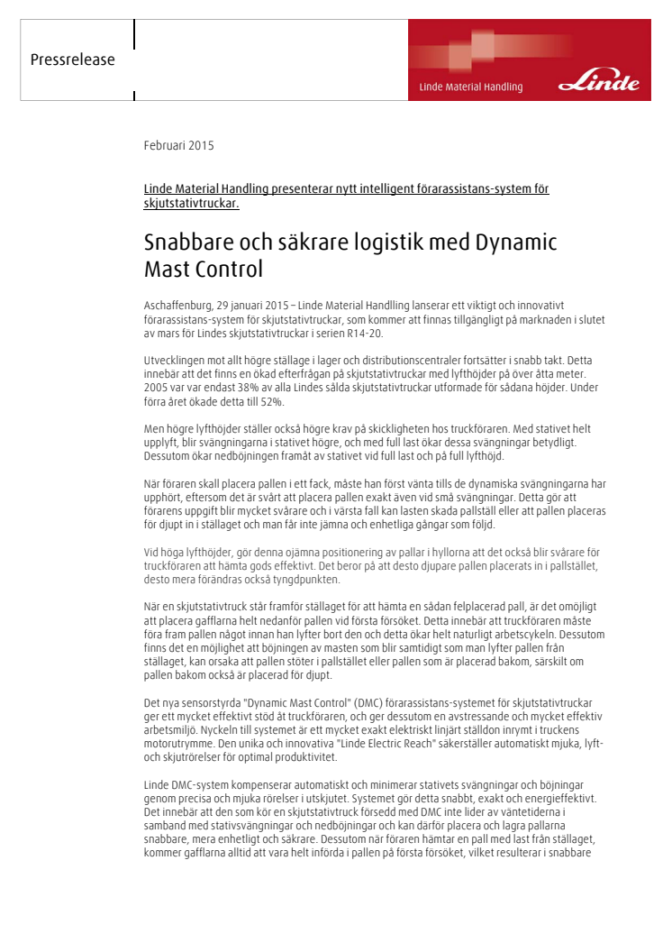 Linde Material Handling presenterar nytt intelligent förarassistans-system för skjutstativtruckar.