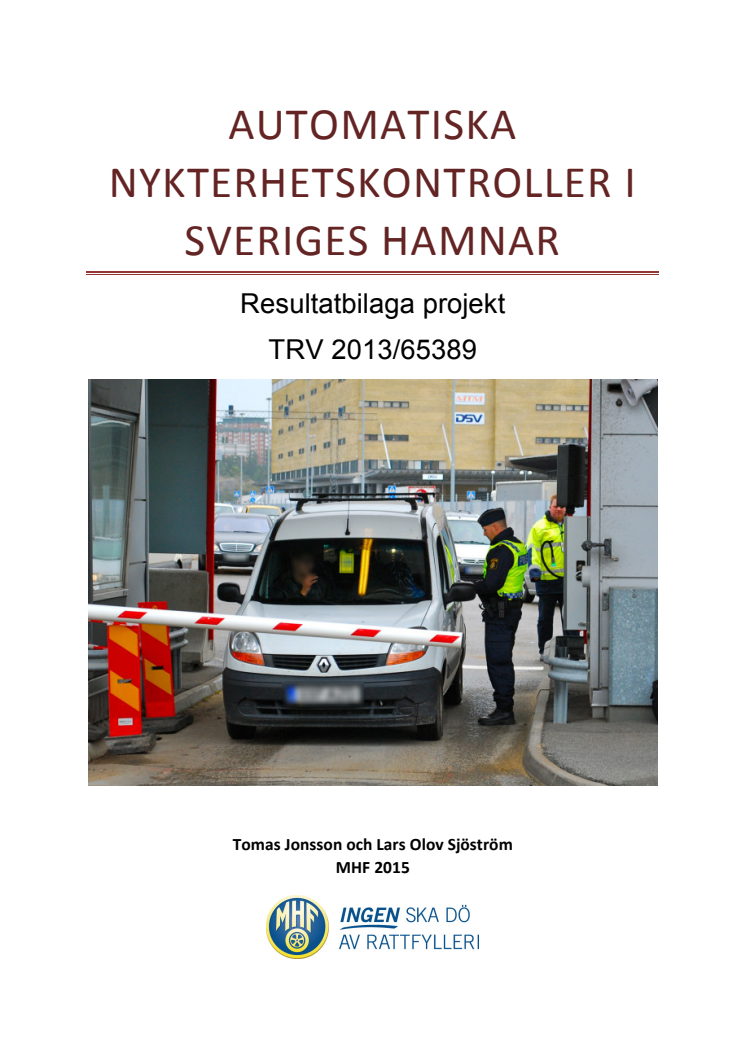 Utvärderingsrapport försök med alkobommar i Frihamnen, Stockholm
