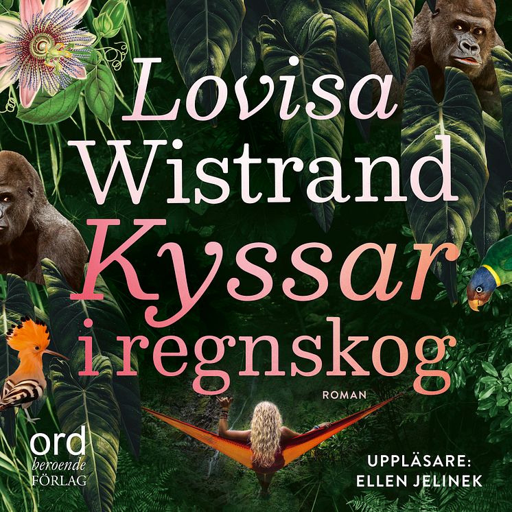 Kyssar i regnskog, ljudboken