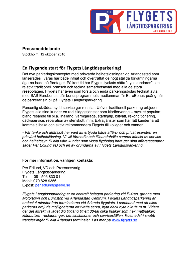 En Flygande start för Flygets Långtidsparkering!