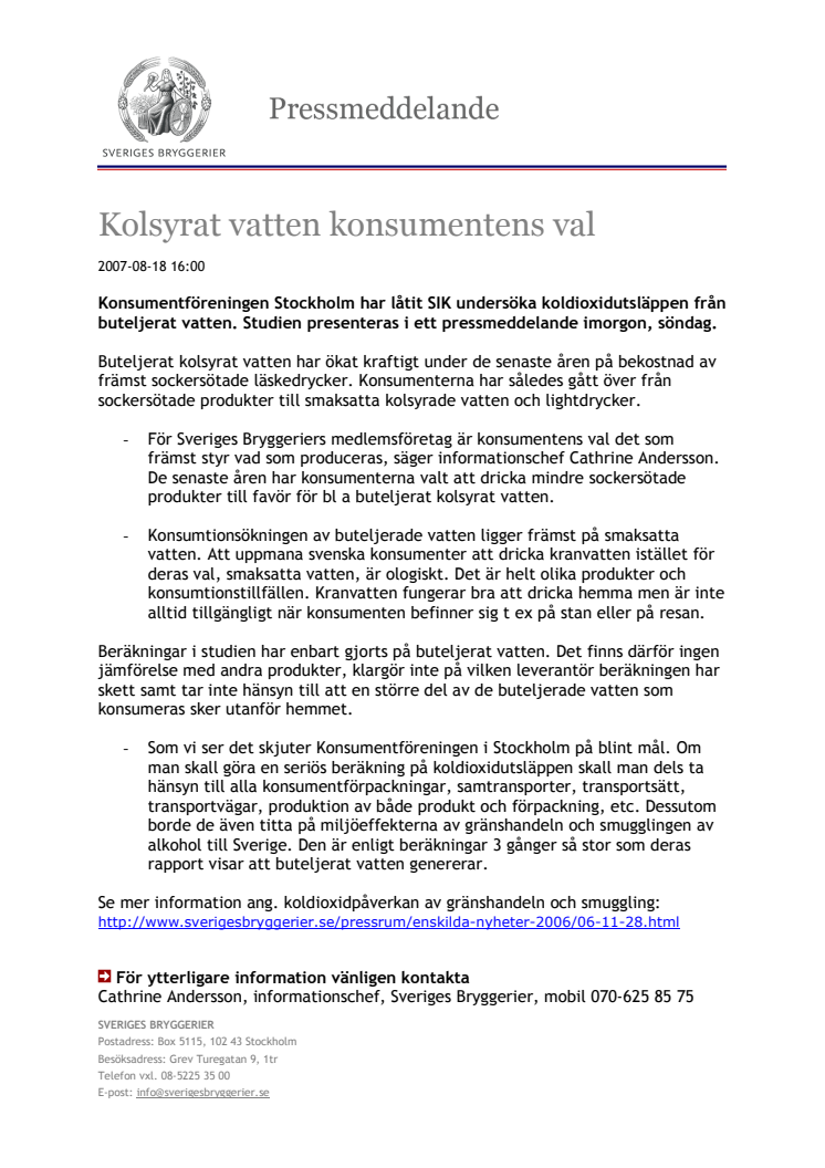 Kolsyrat vatten konsumentens val