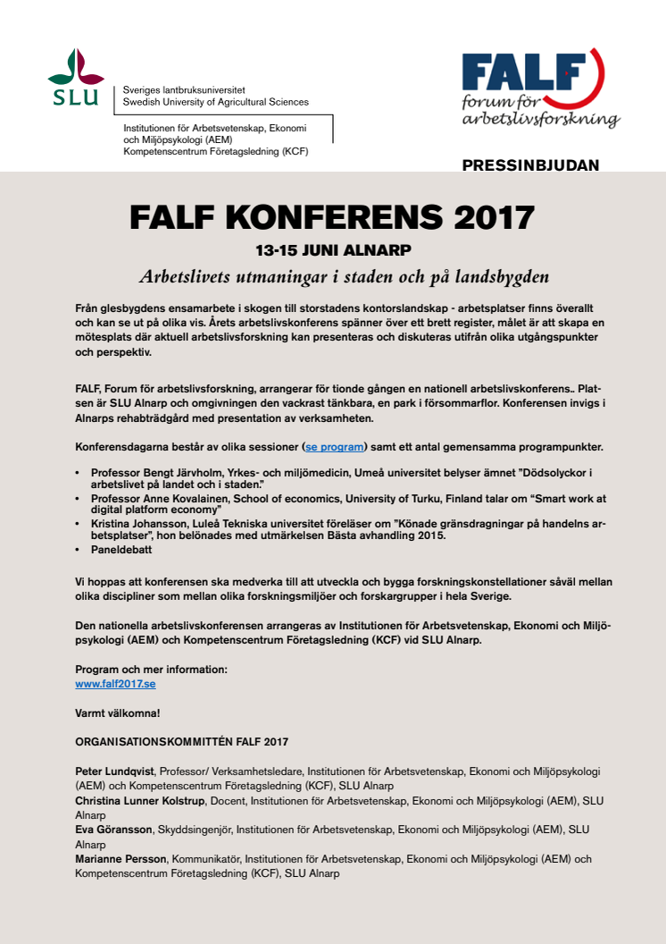 Arbetslivets utmaningar i staden och på landsbygden. Nationell arbetslivskonferens SLU Alnarp 13-15 juni. 