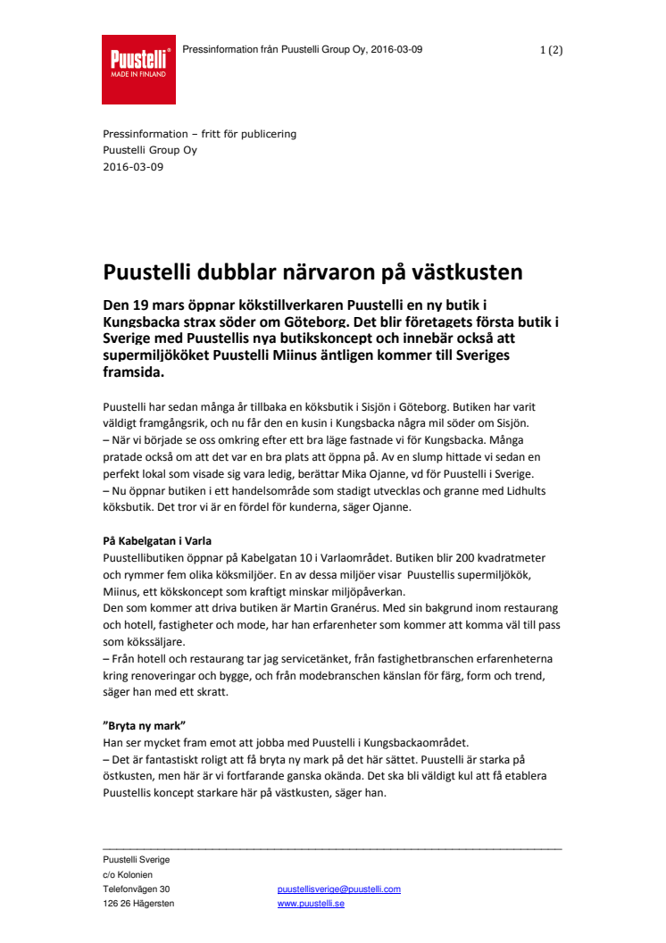 Puustelli dubblar närvaron på västkusten