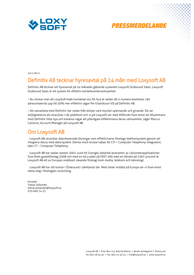 Definitiv AB tecknar hyresavtal på 24 mån med Loxysoft AB