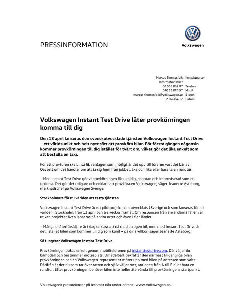 Volkswagen Instant Test Drive låter provkörningen komma till dig