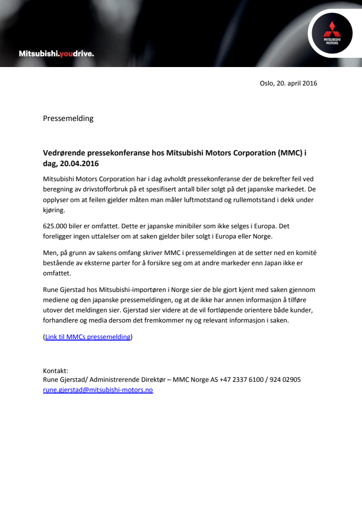 Vedrørende pressekonferanse hos Mitsubishi Motors Corporation (MMC) i dag, 20.04.2016