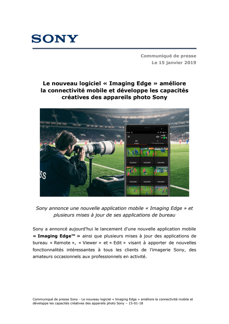 Le nouveau logiciel « Imaging Edge » améliore  la connectivité mobile et développe les capacités créatives des appareils photo Sony