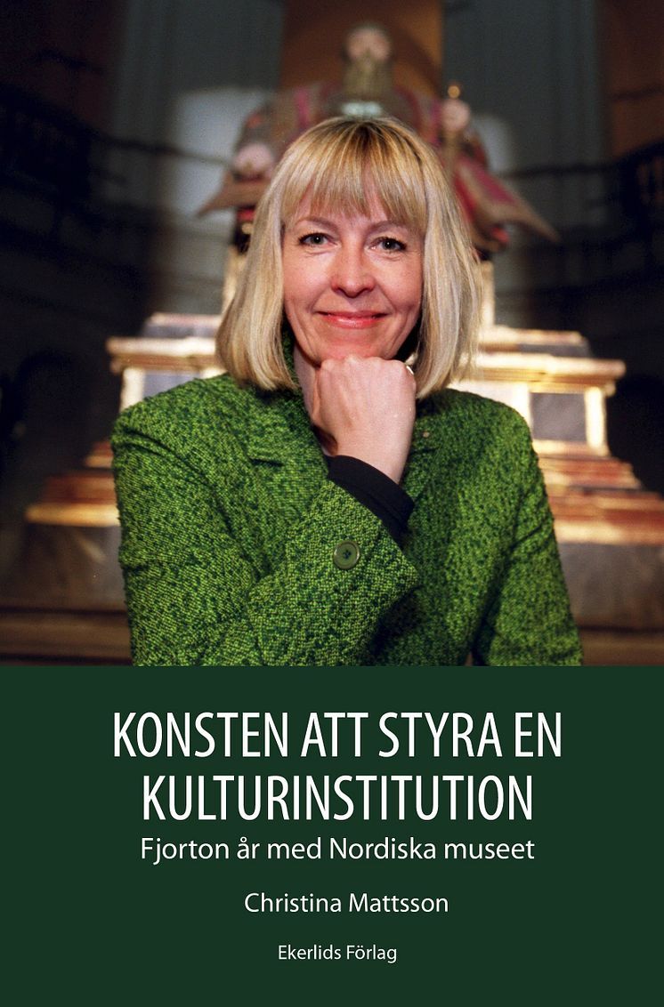 Omslag till boken Konsten att styra en kulturinstitution av Christina Mattsson