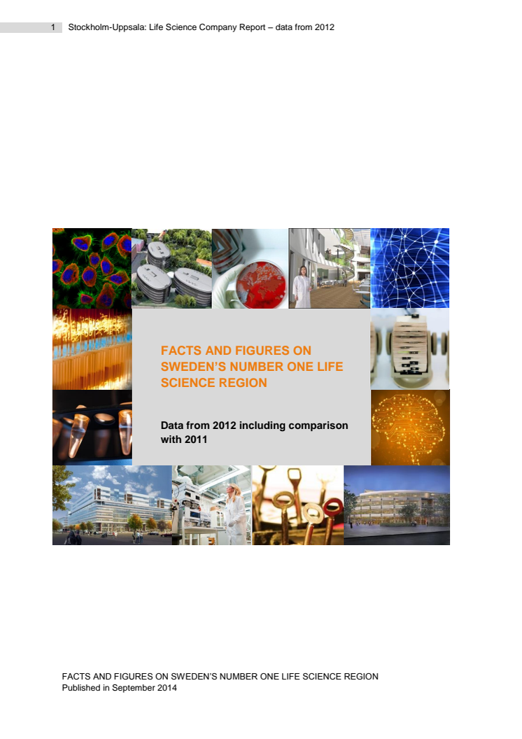 Stockholm-Uppsala Life Science Facts and Figures 2011-2012