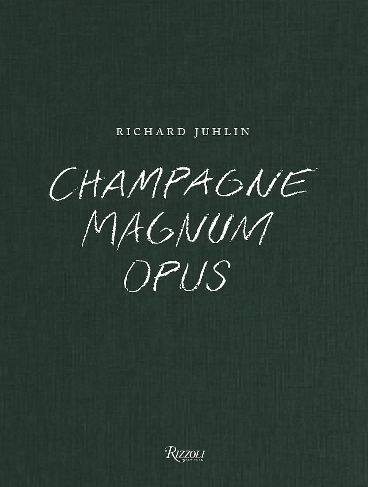 COVER Champagne Magnus Opus by Richard Juhlin - © Champagne Magnum Opus, Rizzoli New York, 2023 