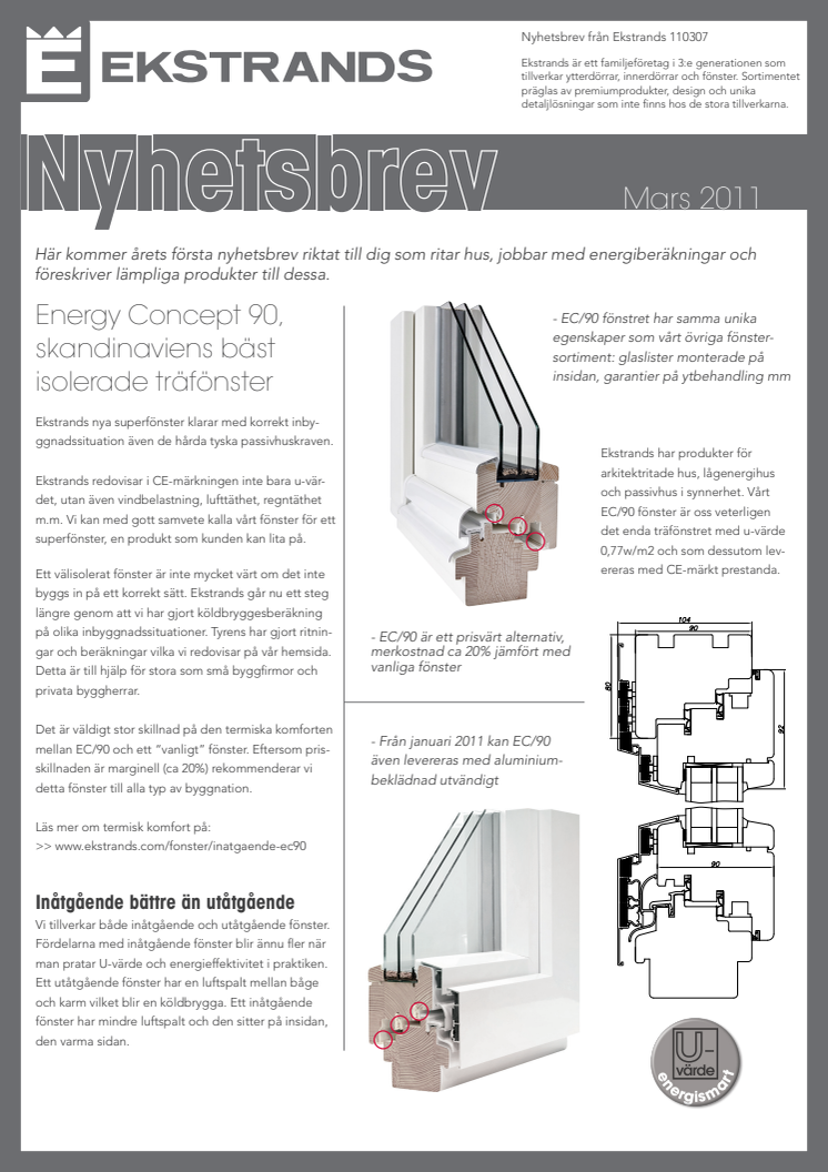 Nyhetsbrev om Ekstrands fönster EC/90 för passivhus