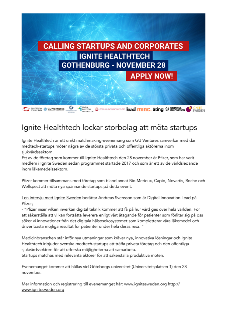 Idag arrangerar vi Ignite Healthtech där storbolag och sjukvård möter våra startups!