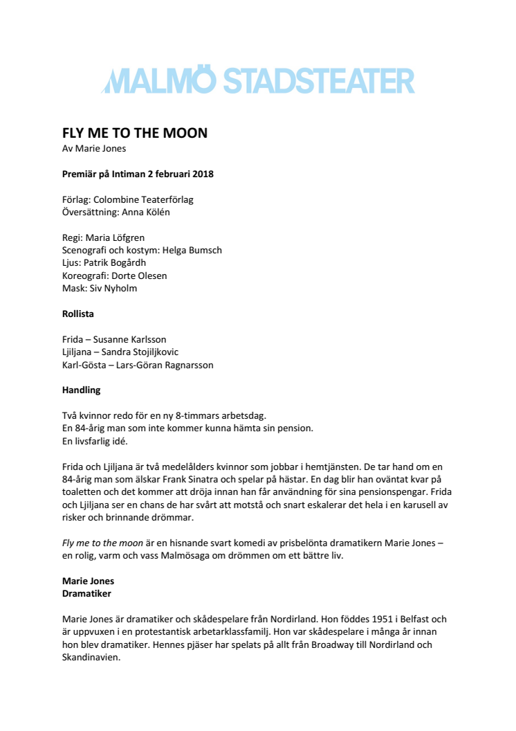 Fly me to the moon – premiär för hisnande svart komedi på Intiman