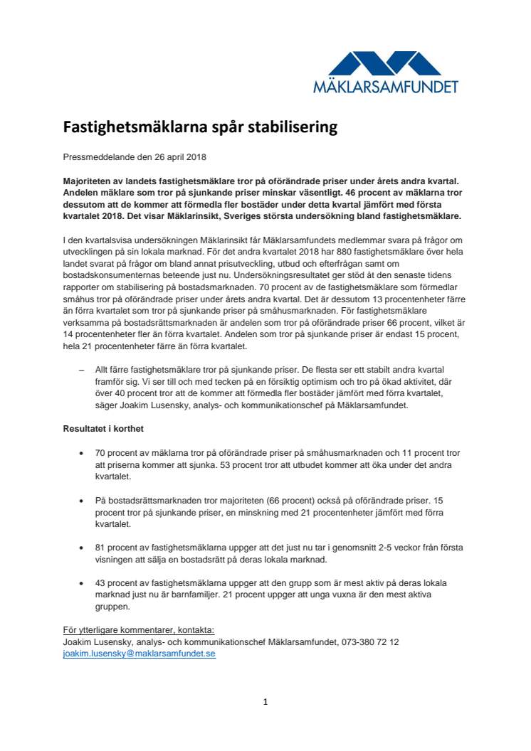 Fastighetsmäklarna spår stabilisering