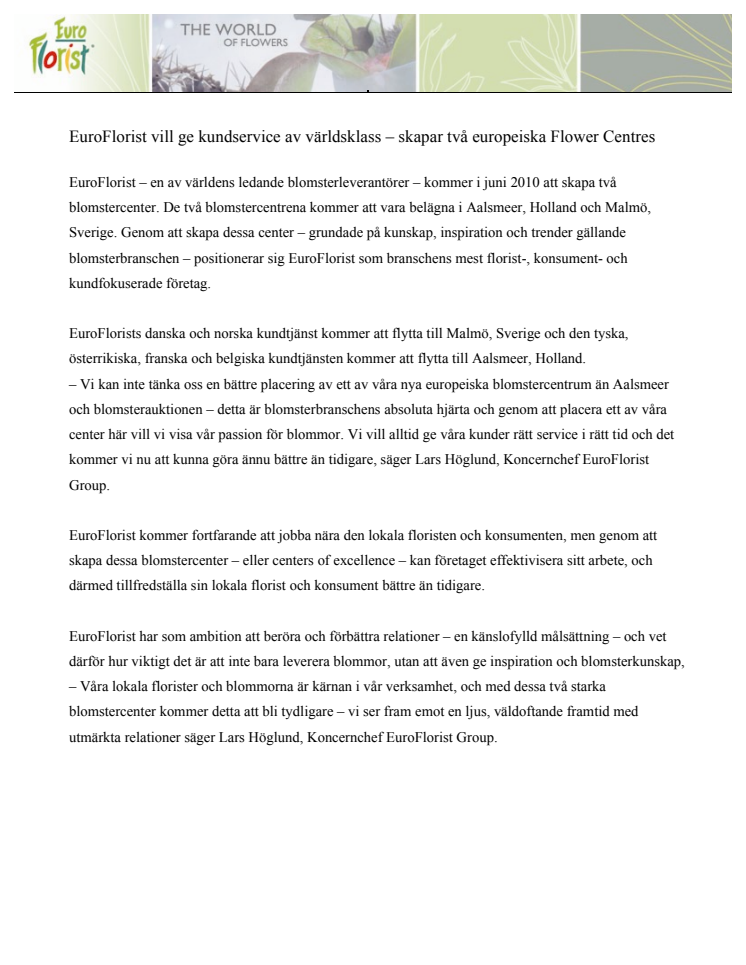 EuroFlorist vill ge kundservice av världsklass – skapar två europeiska Flower Centres 