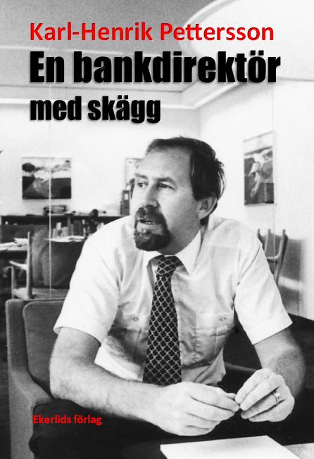 Omslag till boken En bankdirektör med skägg av Karl-Hennrik Pettersson