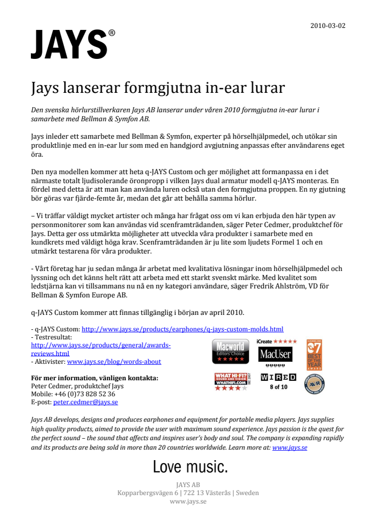 Jays lanserar formgjutna in-ear lurar