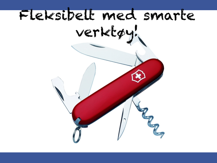 Fleksibelt med verktøy - Henrik Njaa