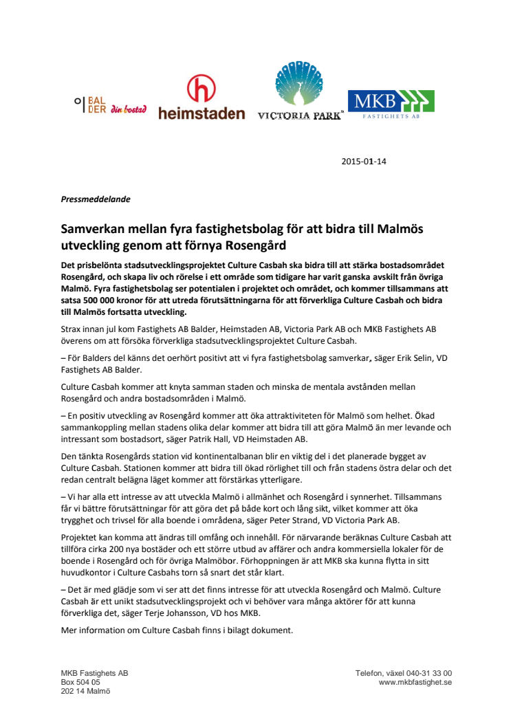 Samverkan mellan fyra fastighetsbolag för att bidra till Malmös utveckling genom att förnya Rosengård 