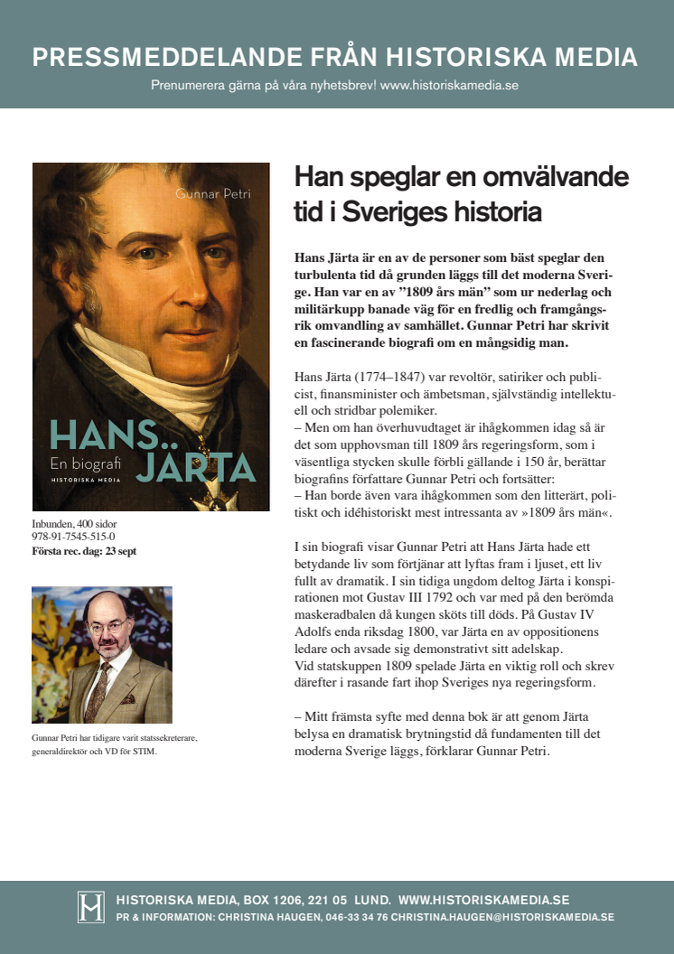 Han speglar en omvälvande  tid i Sveriges historia 