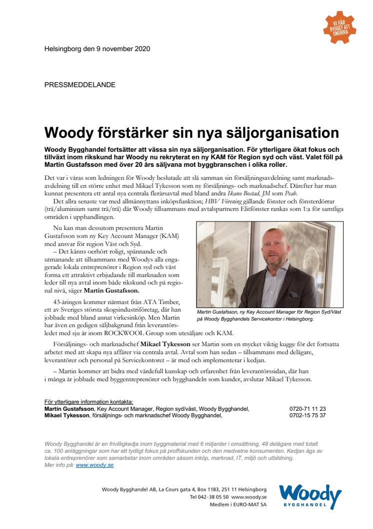 Woody förstärker sin nya säljorganisation