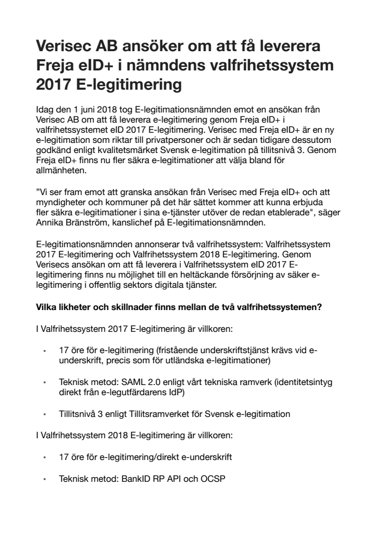 Verisec AB ansöker om att få leverera Freja eID+ i nämndens valfrihetssystem 2017 E-legitimering