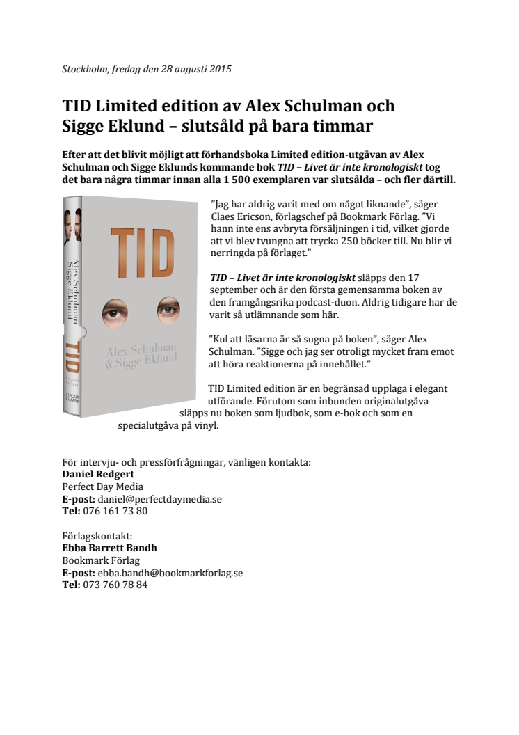TID Limited edition av Alex Schulman och Sigge Eklund – slutsåld på bara timmar