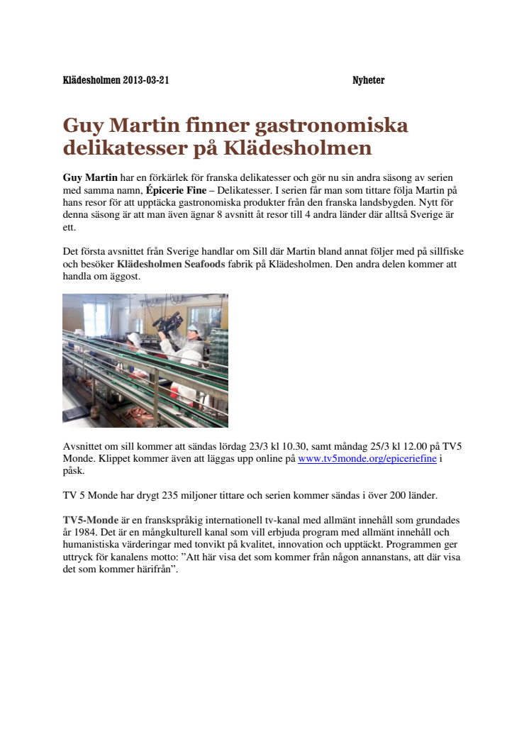 Guy Martin finner gastronomiska delikatesser på Klädesholmen