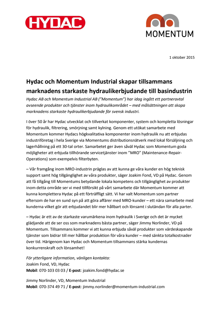 Hydac och Momentum Industrial skapar tillsammans marknadens starkaste hydraulikerbjudande till basindustrin