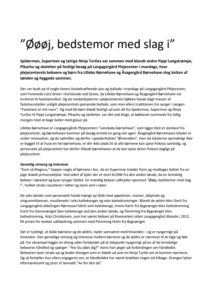 ”Øøøj, bedstemor med slag i”