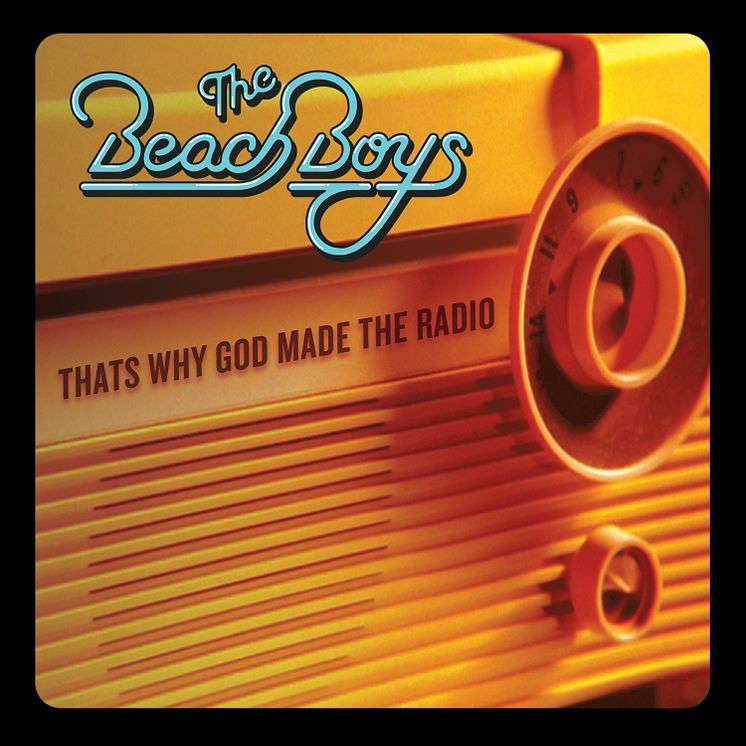 THE BEACH BOYS That's Why God Made the Radio (singelcover)