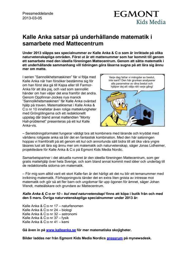 Kalle Anka satsar på underhållande matematik i samarbete med Mattecentrum