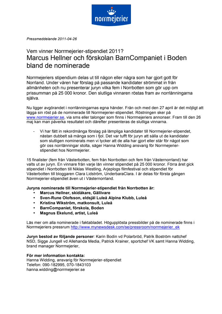 Vem vinner Norrmejerier-stipendiet 2011? Marcus Hellner och förskolan BarnCompaniet i Boden bland de nominerade