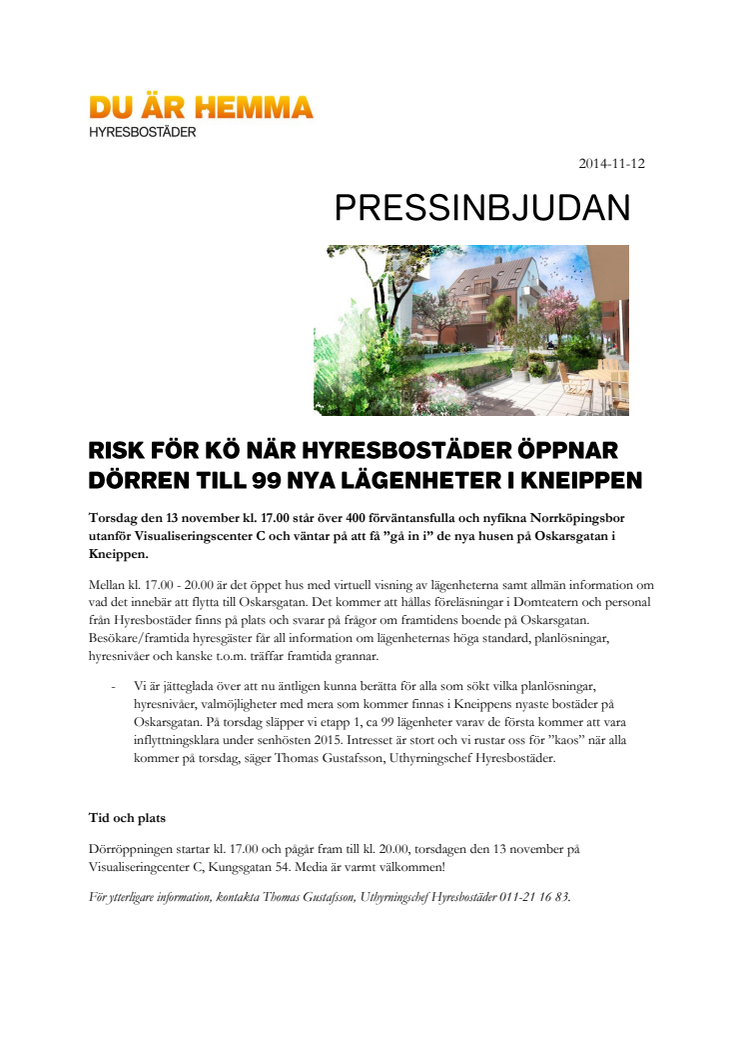 Risk för kö när Hyresbostäder öppnar dörren till 99 nya lägenheter i Kneippen