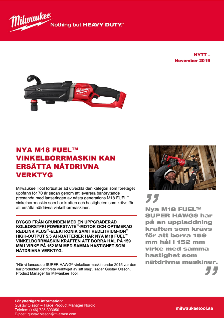 ​NYA M18 FUEL™ VINKELBORRMASKIN KAN ERSÄTTA NÄTDRIVNA VERKTYG