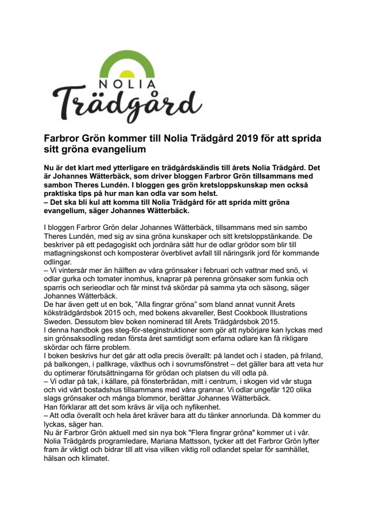 Farbror Grön kommer till Nolia Trädgård 2019 för att sprida sitt gröna evangelium