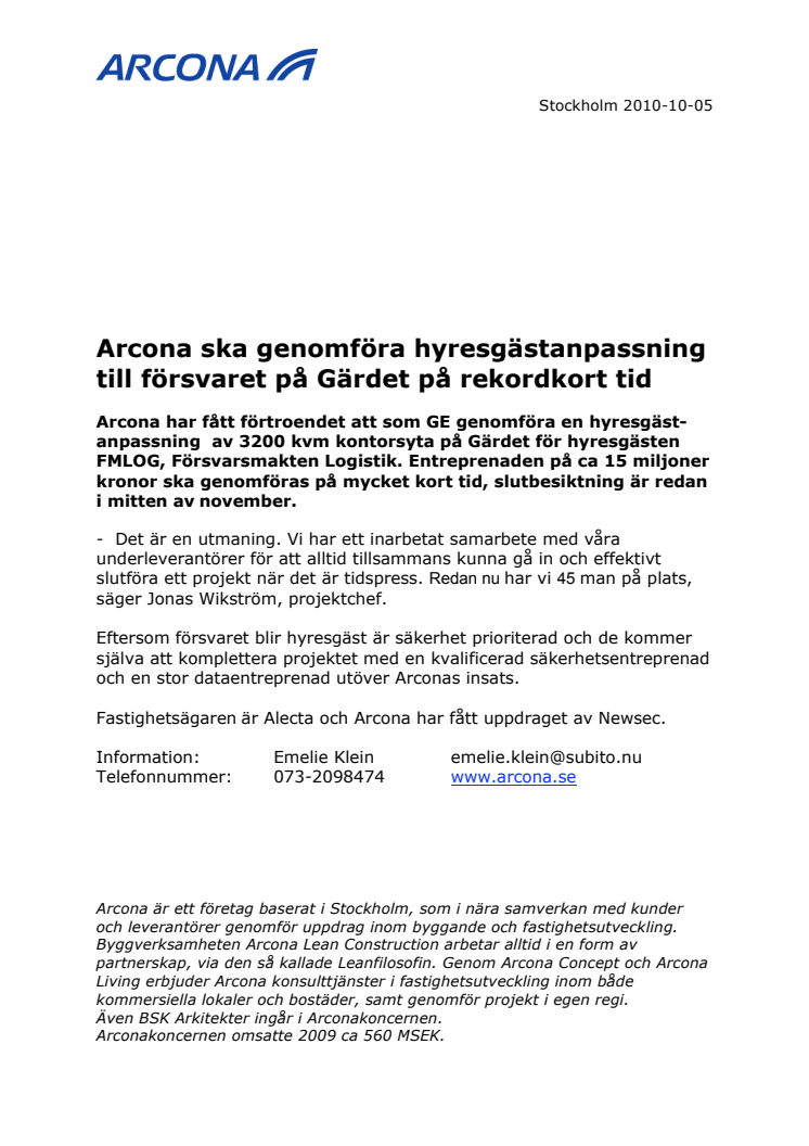 Arcona ska genomföra hyresgästanpassning till försvaret på Gärdet på rekordkort tid 