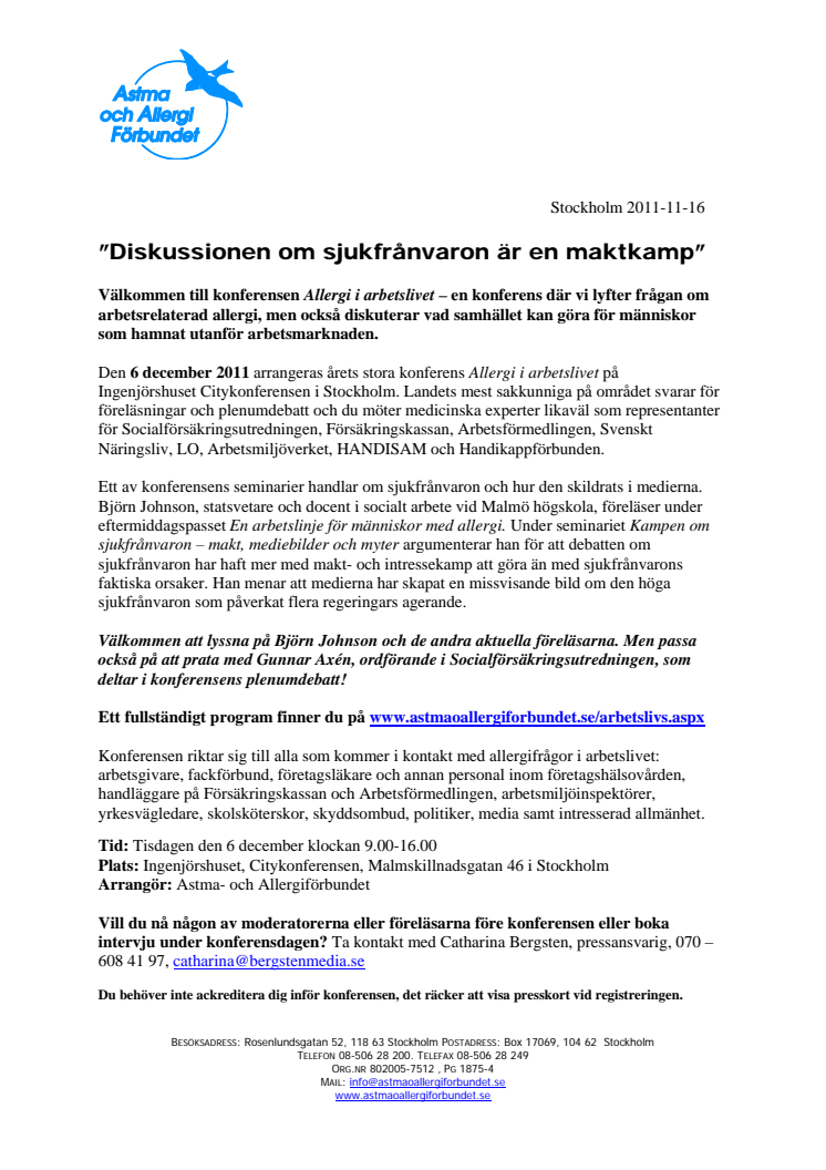 ”Diskussionen om sjukfrånvaron är en maktkamp”