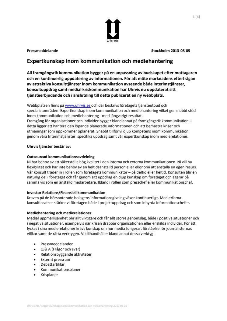 Expertkunskap inom kommunikation och mediehantering 