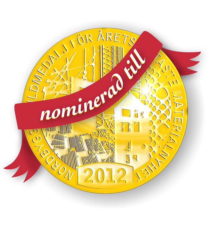 Nominerad till Guldmedaljen för Årets hetaste materialnyhet 2012