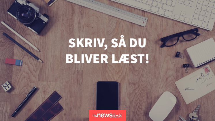 Slides fra "Skriv, så du bliver læst!"